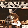 The Paul Waltz Band - Today Tomorrow (Single)